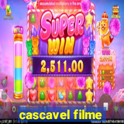 cascavel filme